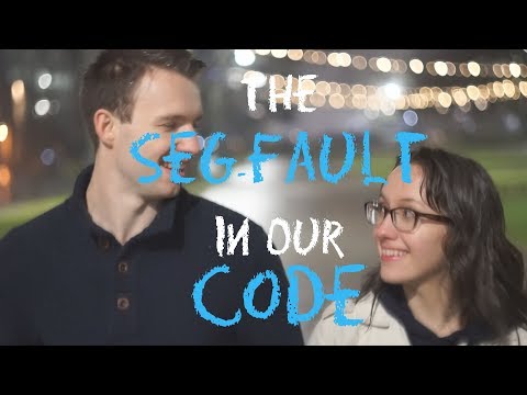 the SegFault in our Code (2018 FilmFeust winner)