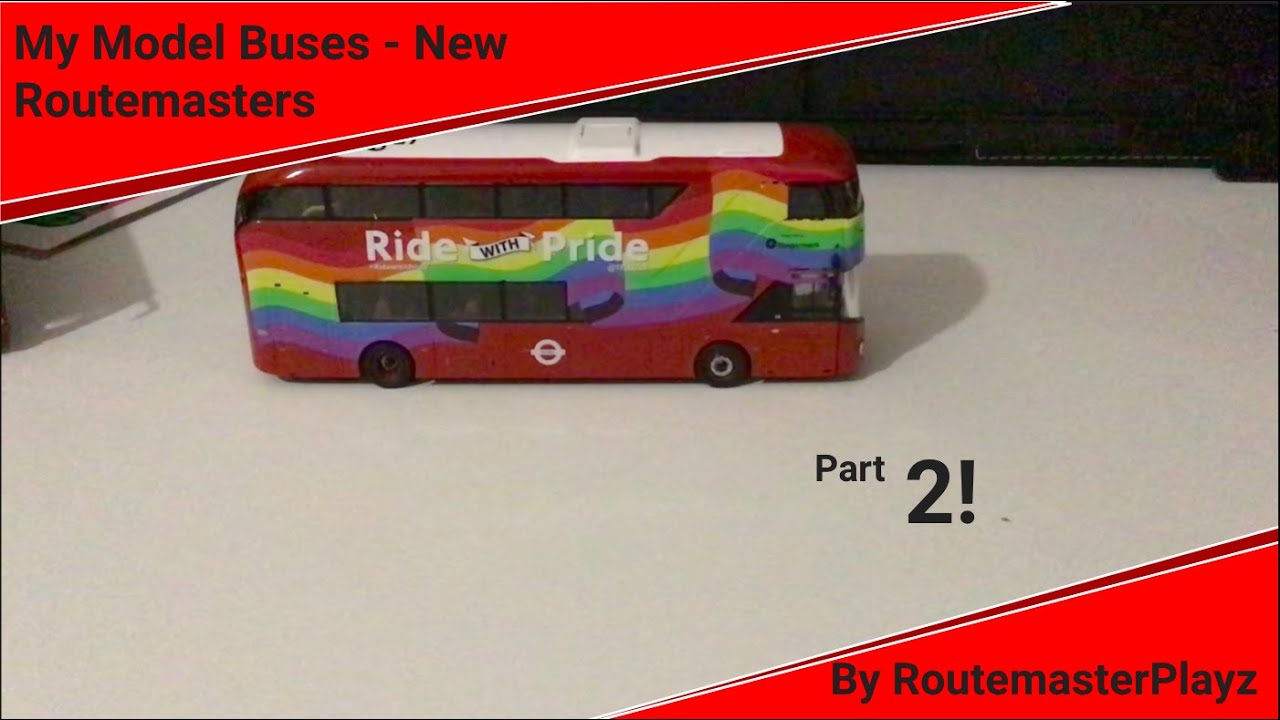 My Model Buses Part 2 - New Routemasters