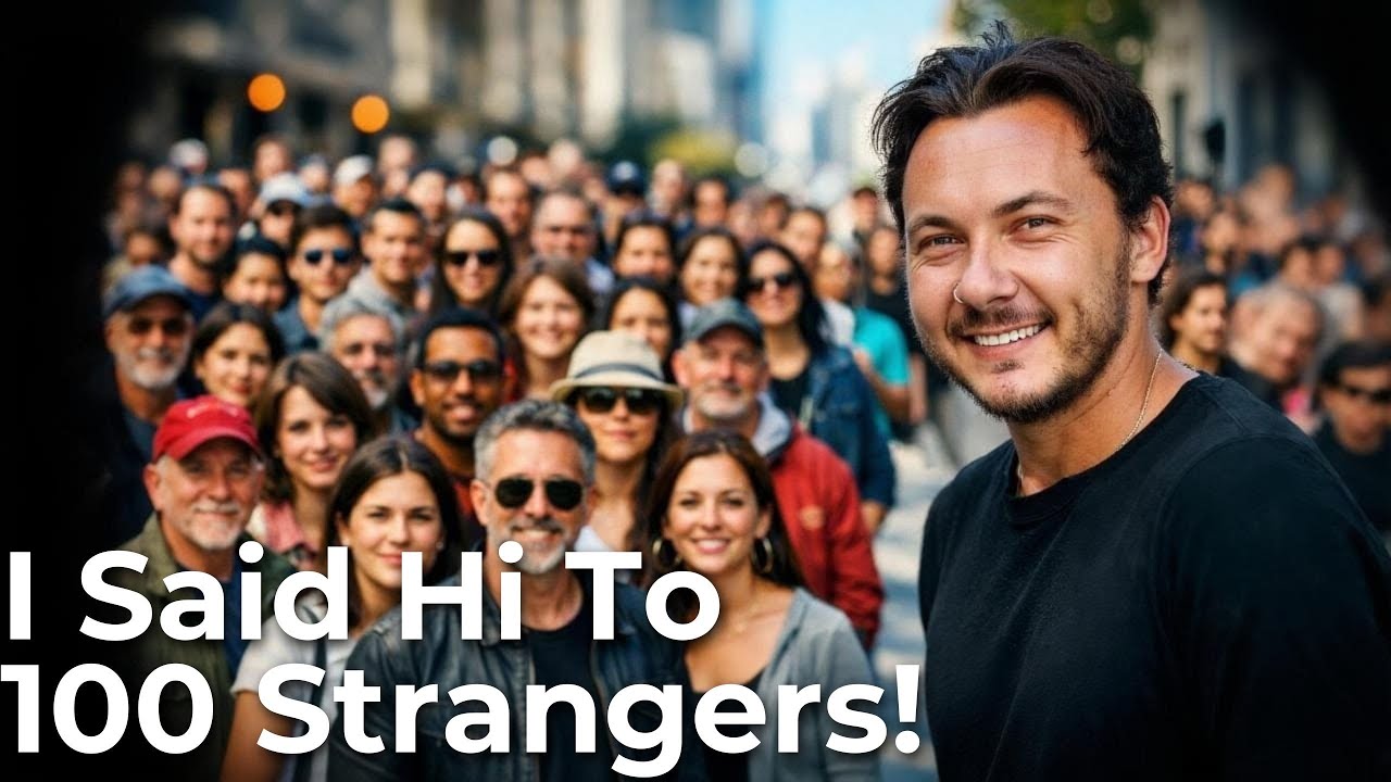 What Happens When You Say Hi To 100 Strangers