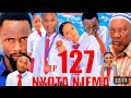 NYOTA NJEMA EPISODE 127 Love Steve Mweusi Dontatv255 SahilMahili1995 BabaJoani Clamvevo6472 