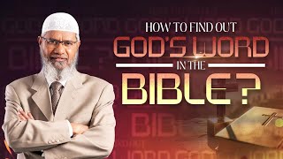 Hoe kun je Gods Woord in de Bijbel vinden? - Dr. Zakir Naik