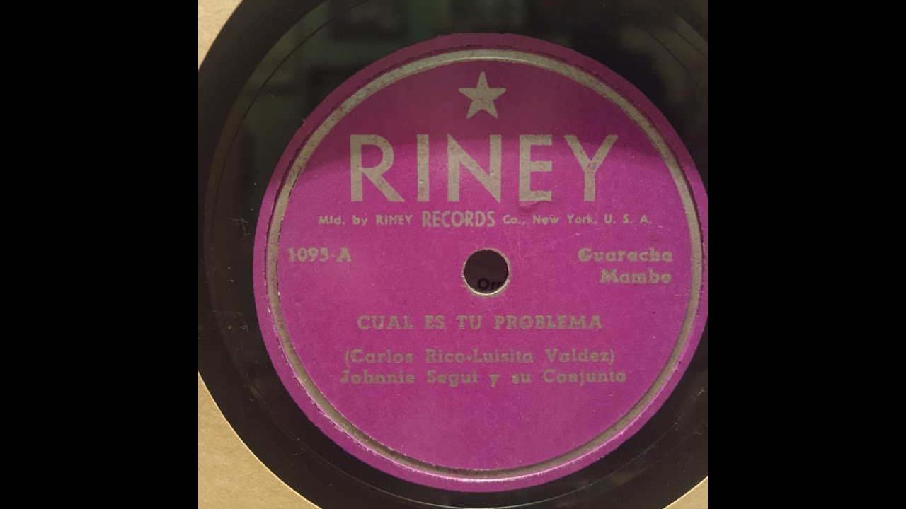 Johnny Segui CUAL ES TU PROBLEMA - JOHNNIE SEGUI Y SU CONJUNTO. - YouTube