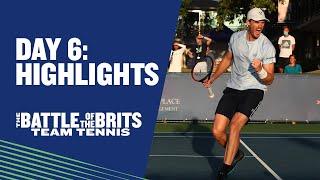 Battle of the Brits Team Tennis: Day 6 Highlights