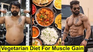 Vegetarian Diet For Muscle Gain|| Easy And Affordable Veg Diet For Students And Beginners