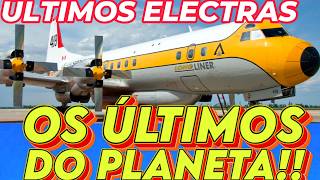 AINDA EXISTEM ELECTRAS VOANDO EM 2026?
