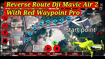 How to Create REVERSE ROUTE Dji Mavic Air 2 With RED WAYPOINT PRO
