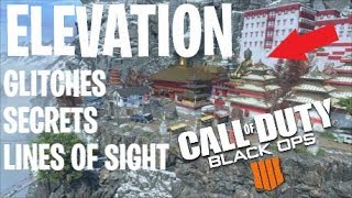 Elevation Glitches, Secrets, and Lines of Sight!! - Black Ops 4