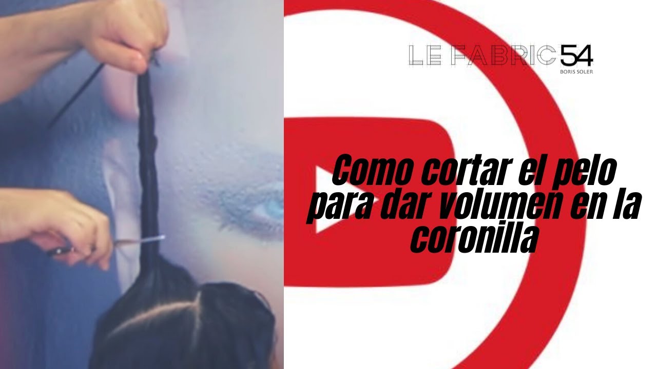 Como cortar el pelo para dar volumen en la coronilla