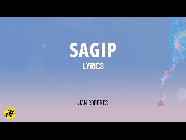 SAGIP - Jan Roberts (LYRIC VIDEO) | OPM Love Song 2025