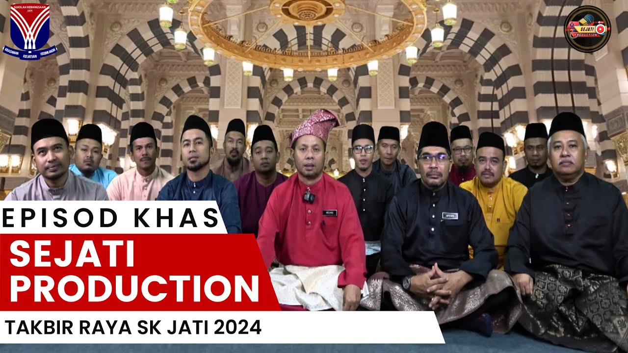 Episod Khas: Takbir Raya SK Jati 2024
