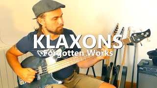 KLAXONS - Forgotten Works (Bass Cover)