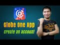 GLOBE ONE APP (2023)｜How To Install And Create An Account