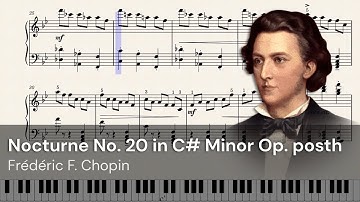 Chopin - Nocturne No. 20 in C Sharp Minor Op. posth - Piano Interactive sheet music