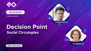 WEBINAR SERIES | #10 Decision Point/Social Circumplex - 27 Jan 2022
