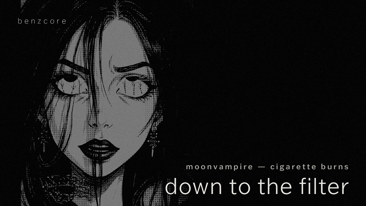 moonvampire cigarette burns moonvampire's discography cigarette burns by moonvampire: Listen