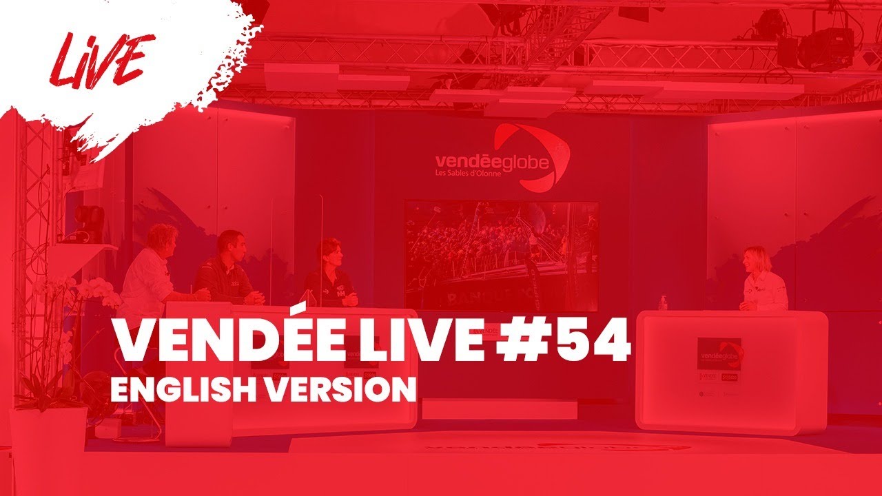 Vendée Live #54 [EN]