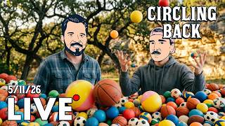 Banana Ball, Tee Ball, & Ballmaxxing | Circling Back 5-11-26