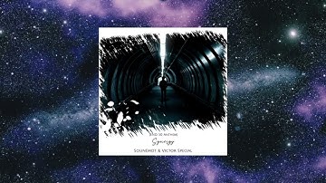 SounEmot & Victor Special - Synergy (END 50 Anthem)(Original Mix) [ENDLESSKY AUDIO]