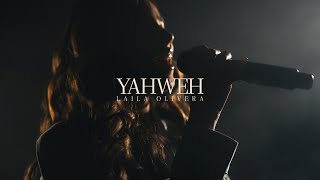 Video thumbnail of "YAHWEH (Español) - Laila Olivera"