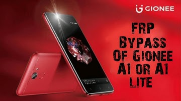 Gmail account unlock/frp unlock of Gionee A1 , A1 lite without pc and lock SIM