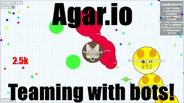 Agar.io - Teaming With Bots! - 2.5k - Trick Split With a Bot?!?!