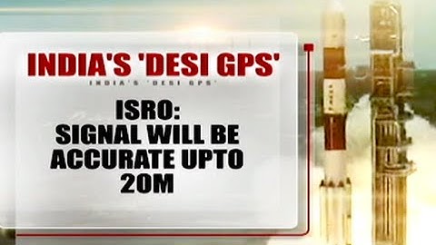 India enters exclusive GPS club with launch of navigation satellite