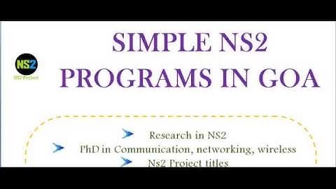 SIMPLE NS2 PROGRAMS IN GOA