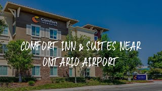 Comfort Inn & Suites Near Ontario Airport Review - Ontario , United States of America