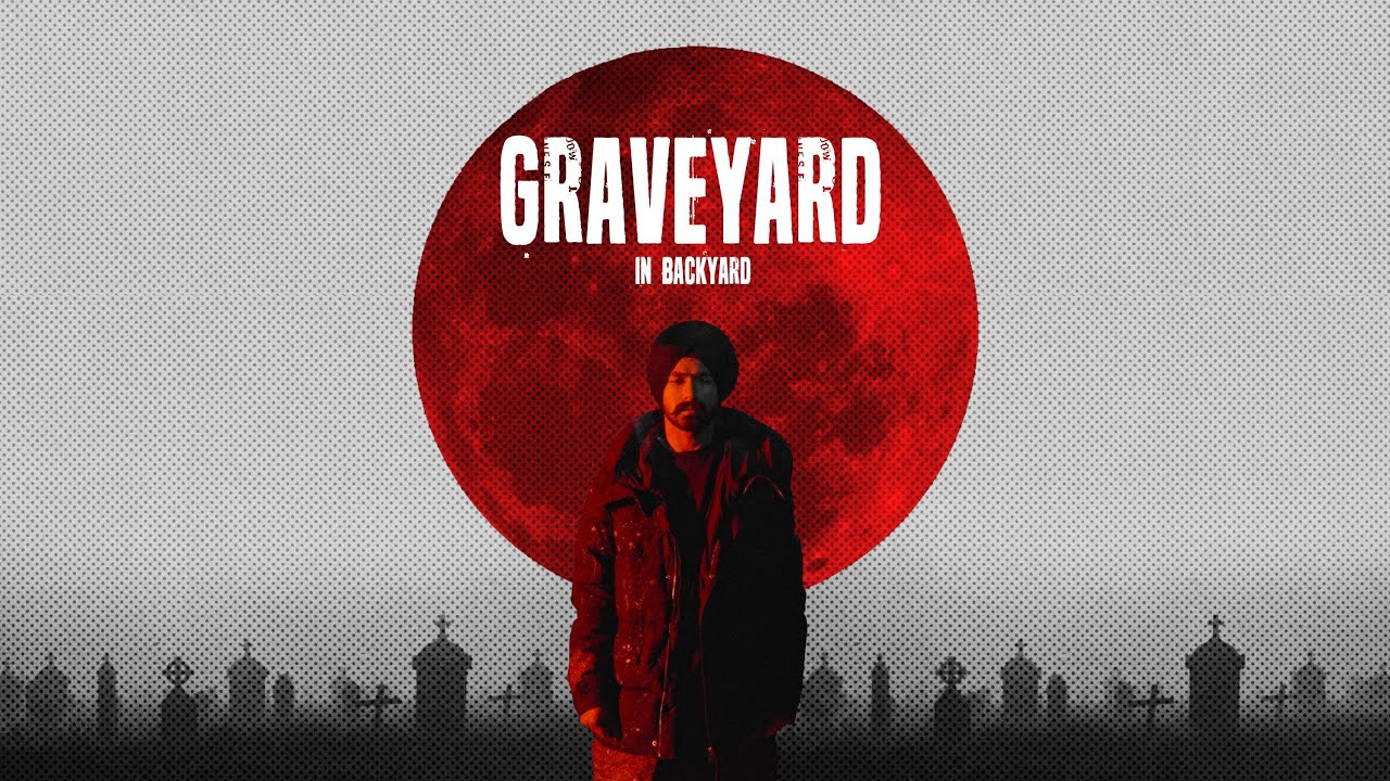 Veer Sandhu  Graveyard  In Backyard  Official Video  Latest Punjabi Songs 2023