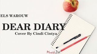 Dear Diary - Els warouw (Cindi Cintya Dewi Cover) || Lirik Lagu Dear Diary