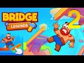 Bridge Legends - Full Gameplay Walkthrough Part 2