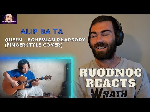 Alip Ba Ta "Queen - Bohemian Rhapsody" (Fingerstyle Cover) | "RUODNOC REACTS" (First Time Listening)