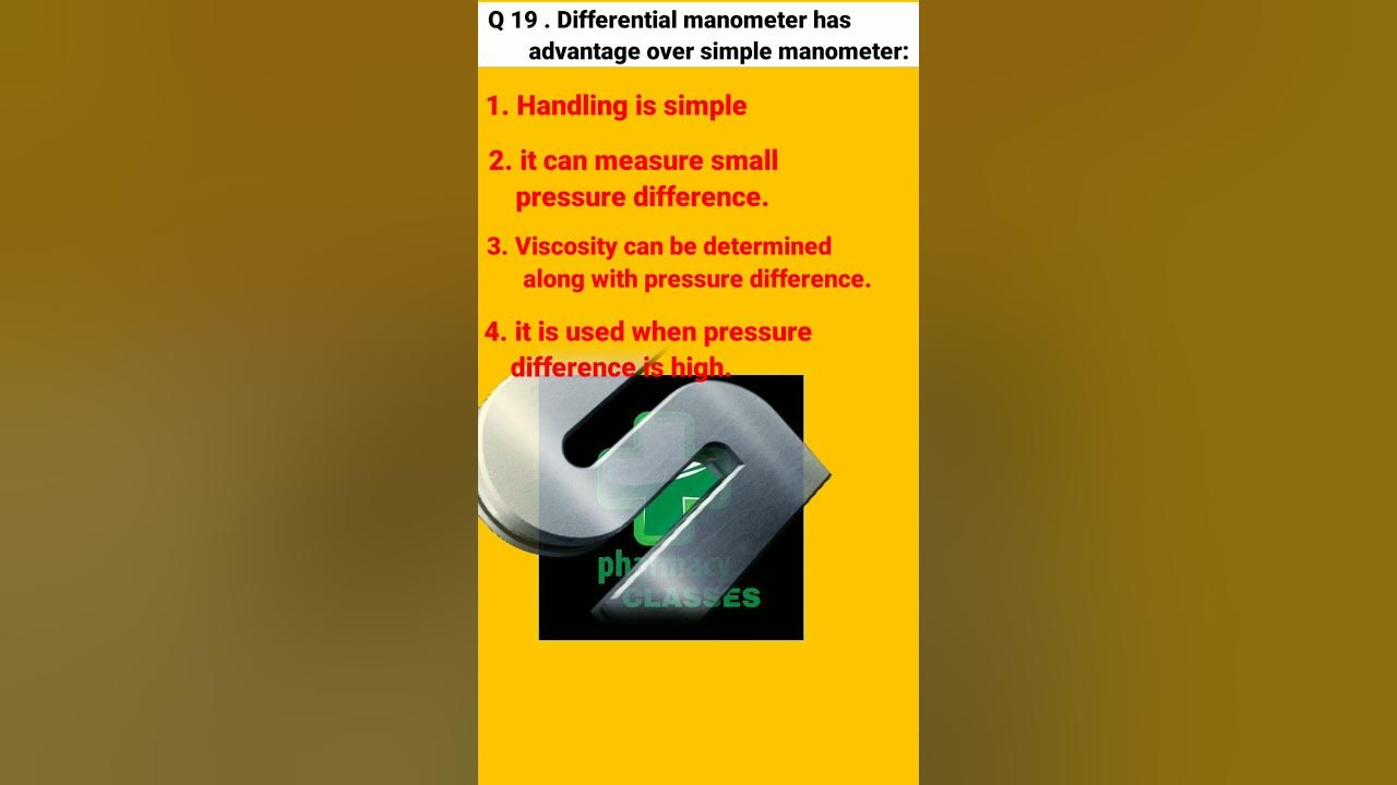 Differential manometer has advantage over simple manometer? gpat mcq