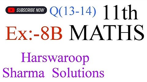 Sequence and Series Exercise 8B Solution | Class 11 | Harswaroop Sharma