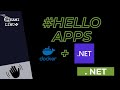 La Fórmula Mágica del Desarrollo Web : Despliega Aplicaciones .NET en Docker en segundos