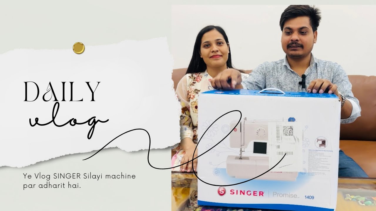 Silayi Machine Strcture Singer silayi machine unboxing | daily vlog | - YouTube