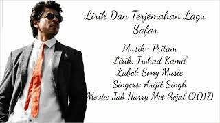 Jab Harry Met Sejal safar Lirik Dan Terjemahan Indonesia shahrukh Khan
