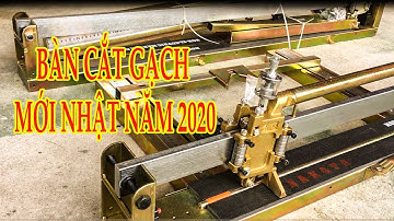 Bàn cắt gạch một trục màu đồng mới nhất 2020 | Sunrise Việt Nam - Construction