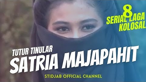Satria Majapahit, Serial Laga Kolosal Tutur Tinular 8, cerita karya S Tidjab, Gentabuana