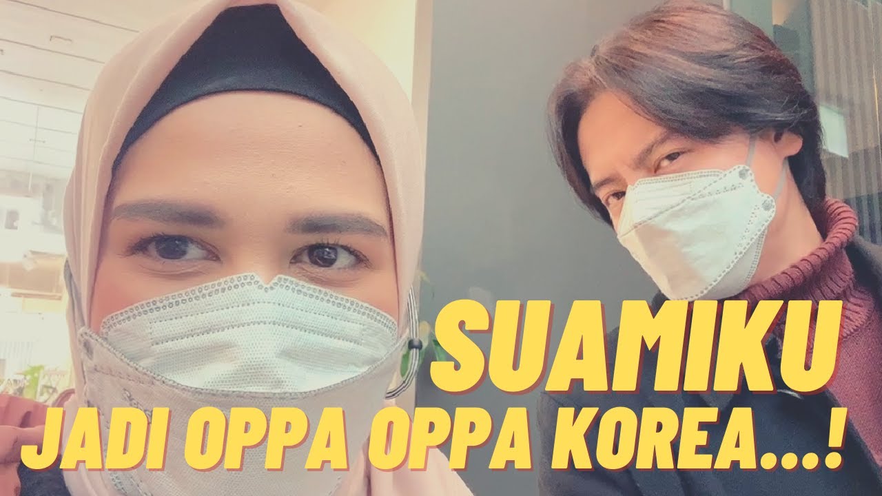 RogerChika - Suamiku Jadi Oppa Oppa Korea!