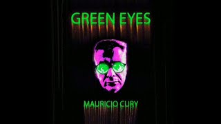 Mauricio Cury - Green Eyes (Original Mix) Resimi