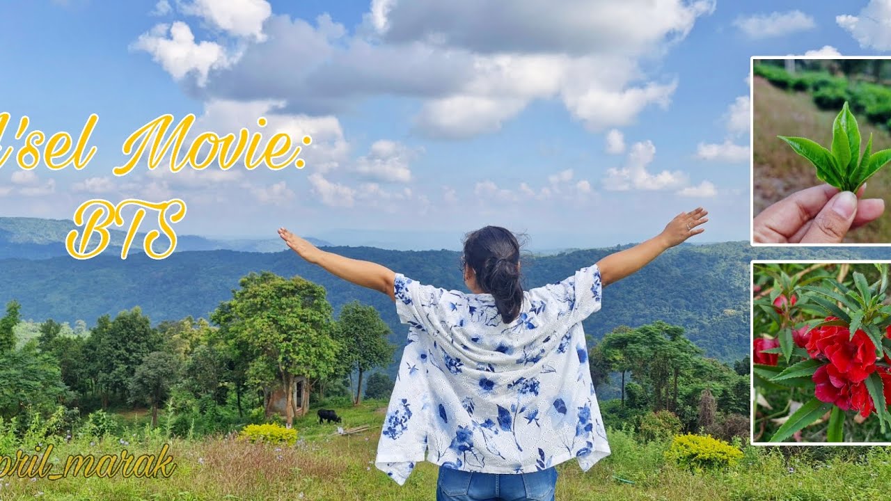 A'SEL MOVIE || MAKEUP || BEHIND THE SCENES || NATURE || GARO MOVIE #celldemeo #aprilmarak #makeup 