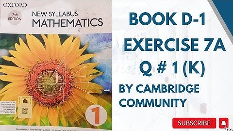 Exercise # 7A Q1(k) oxford 7th edition |Number Sequence | Number patterns for Grade 6 & 7 O