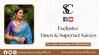 Exclusive Summer Special Linen Supernet Sarees Part 2 For Booking - 9923032432 L Smart Cho