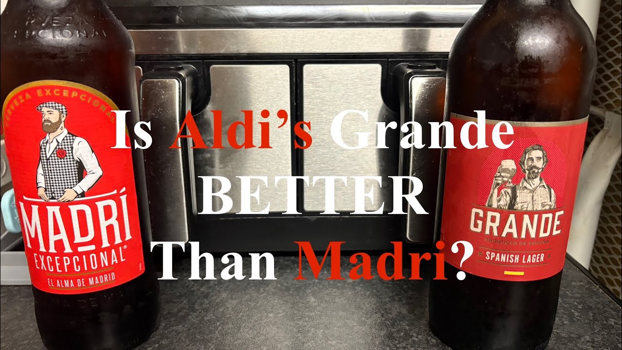 Is Aldi’s Grande🇪🇸 Better Than Madri🇬🇧?