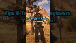Tips And Tricks For Beginners (Trader Role) 🤠 #rdr2 #rdo #outfits #tipsandtricks