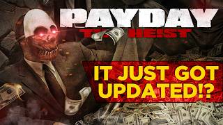 Payday: The Heist Just Received an Update in 2026...
