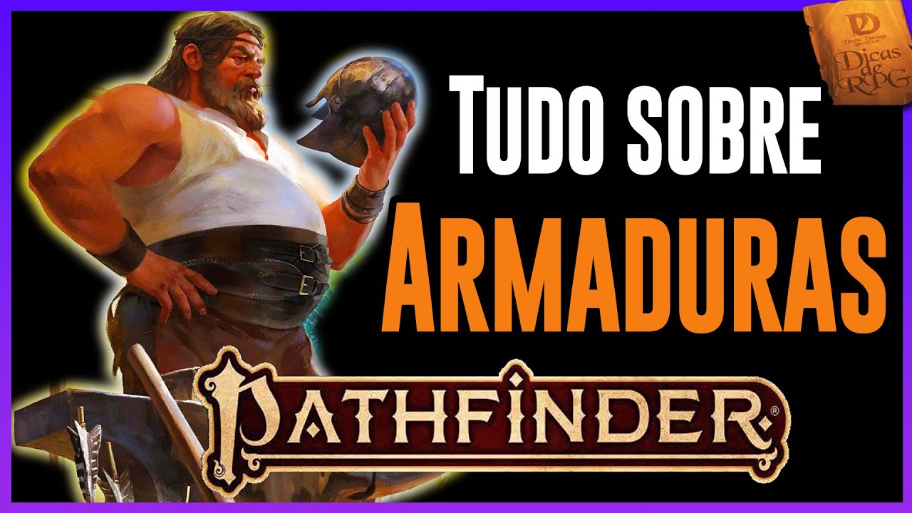 Tudo Sobre o Sistema de Armaduras - Pathfinder 2 - Dicas de RPG 