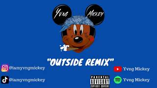 MO3 \& OG Bobby Billions - Outside (Mickey Remix)