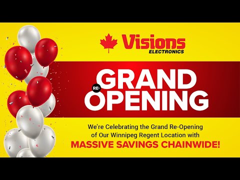 GRAND RE-OPENING SALE - ON NOW! | Visions Electronics - video from Visions Electronics